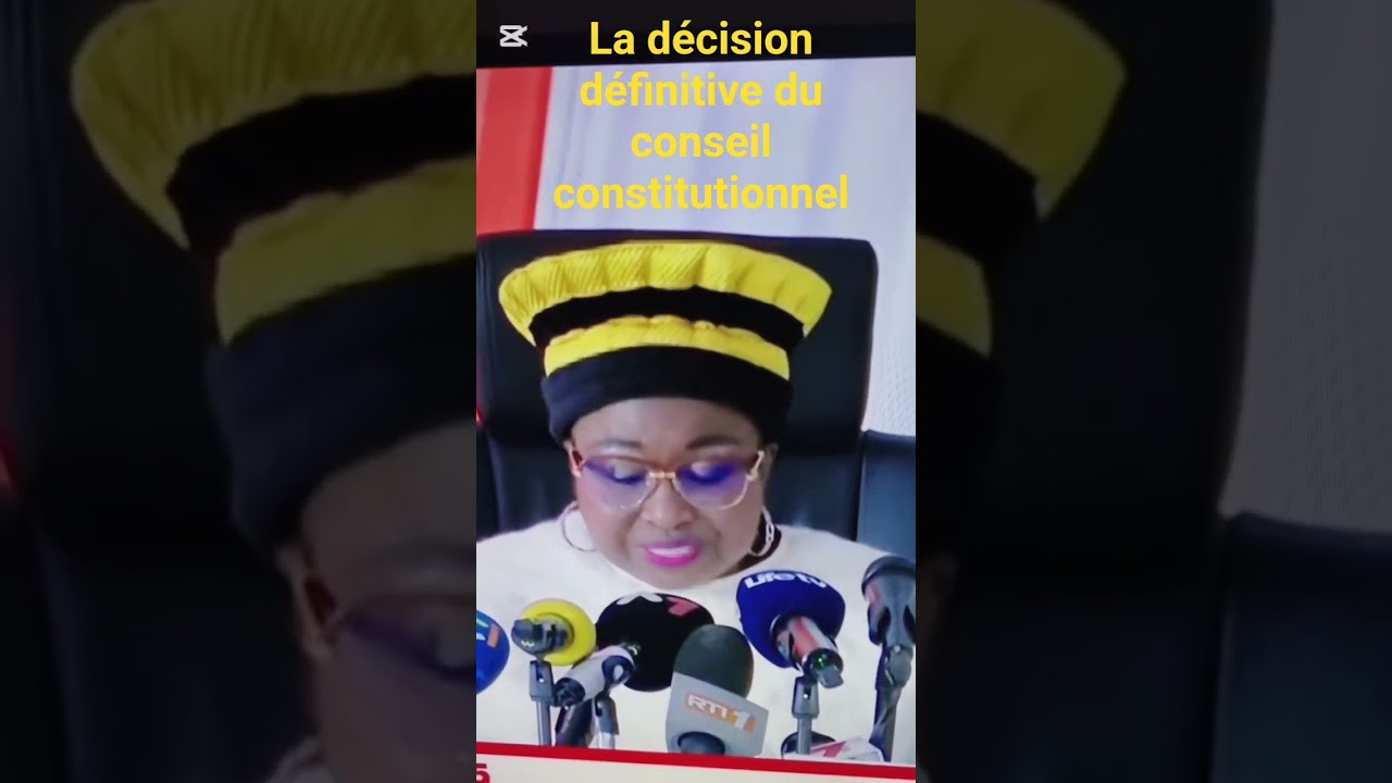 # présidentielle 2025# décision définitive du conseil constitutionnel