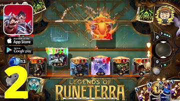 Legends of Runeterra Gameplay - Part 2 (Android/IOS)