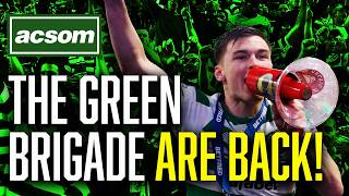 Green Brigade Are Back As Rivals Sent Into Fixtures Meltdown  Acsom  A Celtic State Of Mind