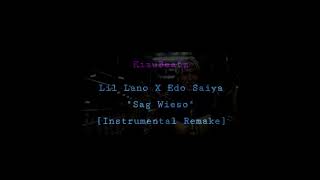 Lil Lano X Edo Saiya "Sag Wieso" Instrumental Remake (prod. by KizuBeatz)