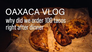 cure for a tourist trap restaurant in oaxaca is street tacos by lifenwhatnot  884 views 1 year ago 9 minutes, 50 seconds