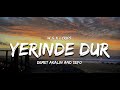 Sefo Demet Akalın Yerinde Dur Lyrics