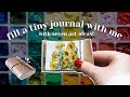 Fill a tiny journal with me! (seven mini paintings) ⭐