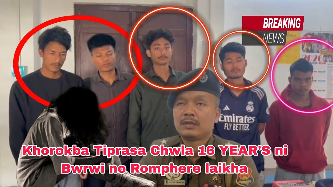 Tiprajwk Bwrwi 16 years ni Khorokba Chwla bai Romphere jakha police Romkha Wanama Sincha Patimung 