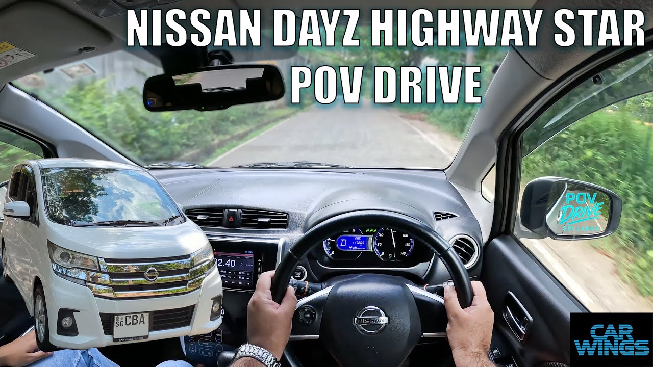 Nissan Dayz Highway Star POV Drive and Quick Walk-around (Car Wings)