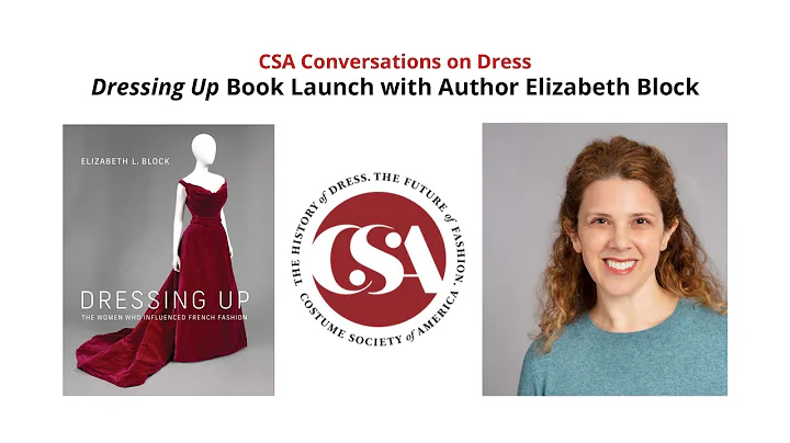 Dressing Up Book Launch with Elizabeth Block | Con...