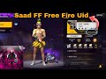 SaaD FF  Free Fire Uid || SaaD FF Free Fire Id || GAMER SABBIN