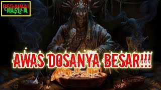 DOSA BESAR MENDATANGI DUKUN!!!
