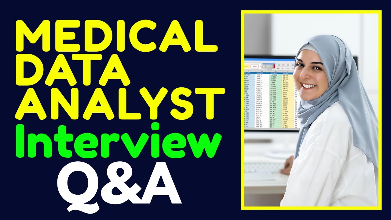 Top 25 Medical Data Analyst Interview Questions and Answers 2025