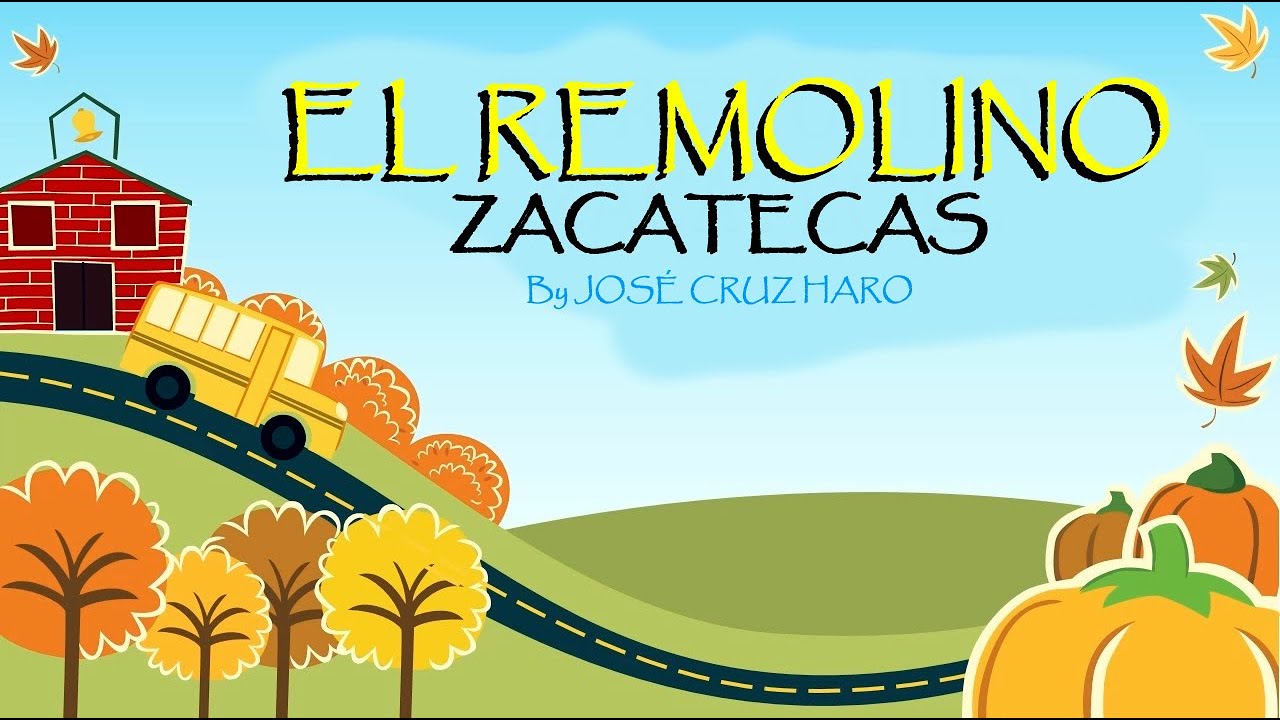 EL REMOLINO ZACATECAS intro