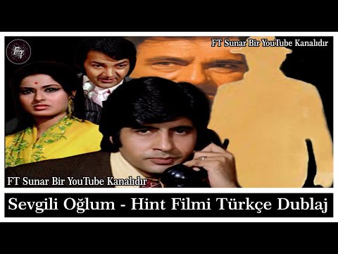 Sevgili Oğlum hint filmi türkçe dublaj şarkılar yok