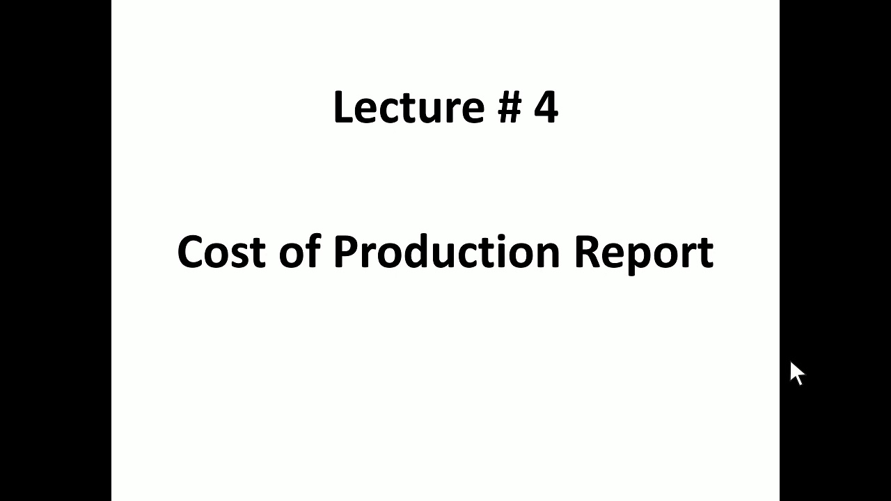 Cost of Production Report - YouTube