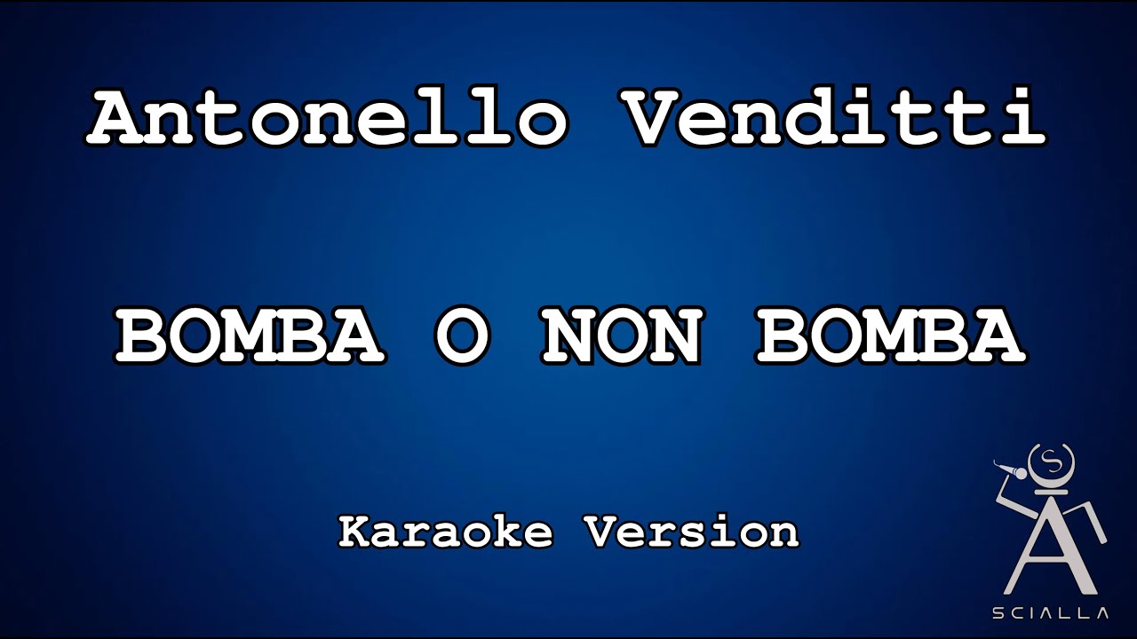 Antonello Venditti - Bomba O Non Bomba (KARAOKE)