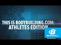 This is Bodybuilding.com: Athletes Version - Bodybuilding.com