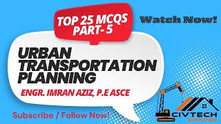 Urban Transportation Planning MCQs Part 5 | Traffic Studies, Surveys &amp; Volume Count + 25 Questions
