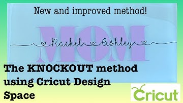 How to do a KNOCKOUT Design in Cricut Design Space | New & Improved! Mother’s Day ceramic Tile 2021