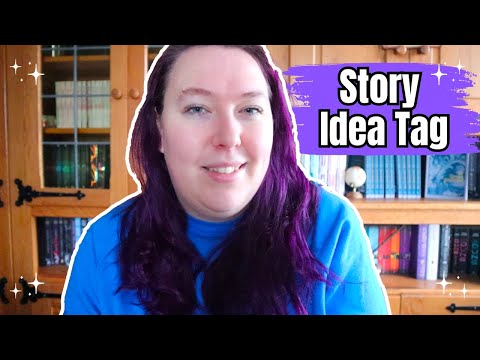 The Story Idea Writing Tag // Authortube