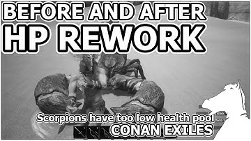 Before and After HP REWORK | CONAN EXILES