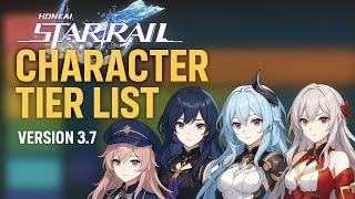 VERSION 3 7 Honkai Star Rail Character Tier List