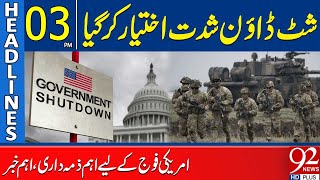Shutdown Crisis Deepens | New Task Assigned to US Military | Headlines 03 PM | 92 News HD