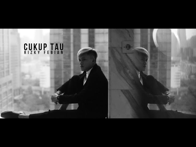 Rizky Febian - Cukup Tau (Official Music Video) class=