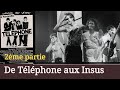 Capture de la vidéo De Telephone Aux Insus - 2Eme Partie