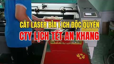 Cắt Laser bìa lịch độc quyền Lịch Tết An Khang