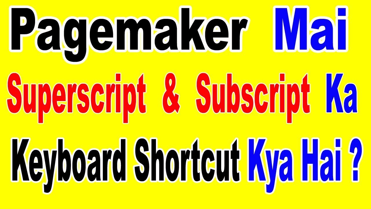 keyboard shortcut for subscript acrobat xi