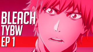 Bleach Tybw Episode 1 Peak Fiction Is Back The Blood Warfare Review