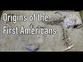 Origins of the first Americans