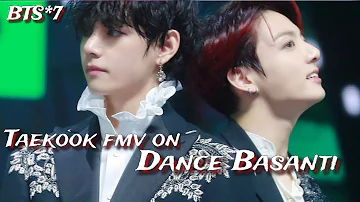 req vid💜Taekook fmv on hindi song💜Taekook fmv on Dance Basanti#bts#taekook #jk#taehyung#taekookedits