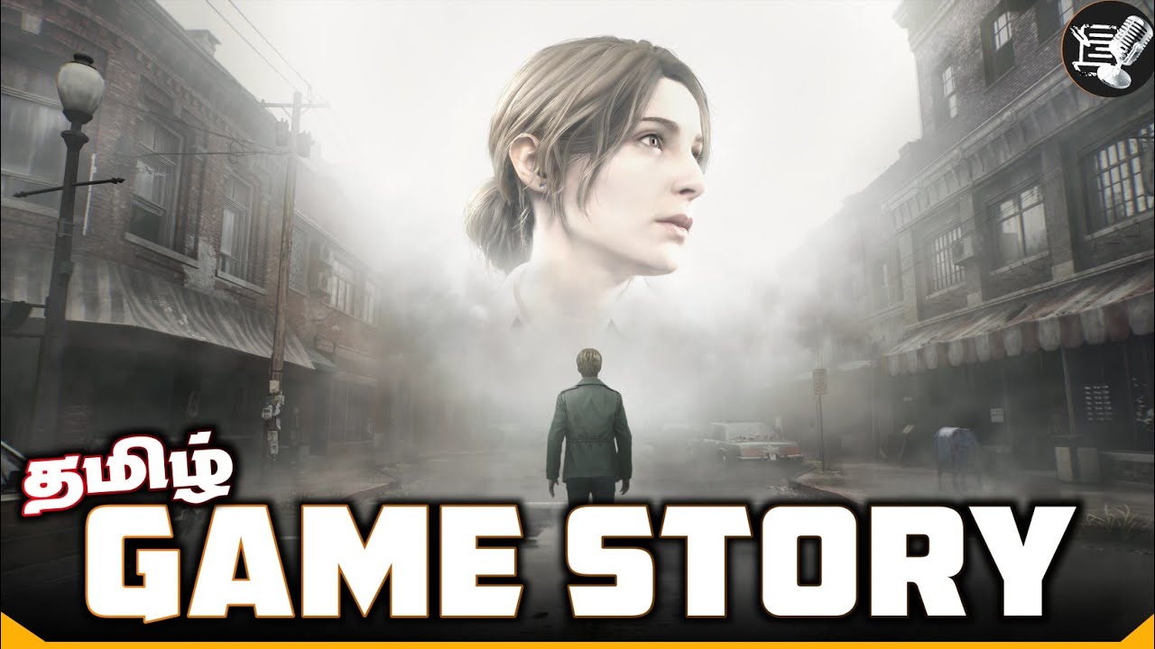 Silent Hill 2 Remake (2024) Full Game Story Explained in Tamil (தமிழ்)