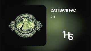 911 - Câți Bani Fac | 1 Hour