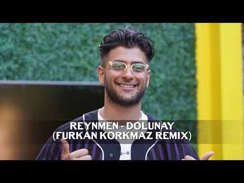 Reynmen  Dolunay Furkan Korkmaz Remix
