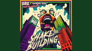 Shake The Building (Extended Mix)