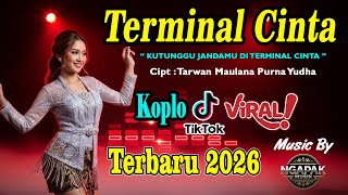 Terminal Cinta - Koplo Tiktok Viral 2026