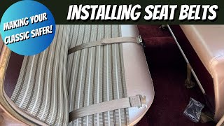 Installing Seatbelts in Your Classic Car! Airplane Style Safety Lap Belts. Retrofit