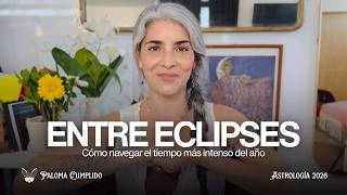 Between Eclipses 2026 How to Navigate the Most Intense Time of the Year