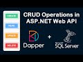 Create ASP.NET Web API and Perform CRUD Operations Using SqlClient, Dapper and SQL Server Database