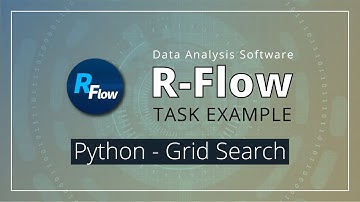 [R-Flow Task Example] Python - Grid Search