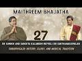Ep 27 | Glory & Tradition of Thiruppugazh | Dr Sunder | Neyveli Santhanagopalan | Maithreem Bhajatha