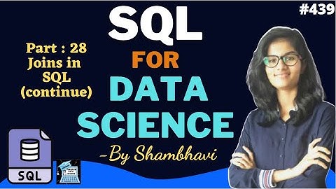 SQL for data science Part:28  Joins in SQL l sql for beginner | sql queries