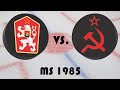 Mistrovství světa v hokeji 1985 - Finále - Československo - Sovětský svaz