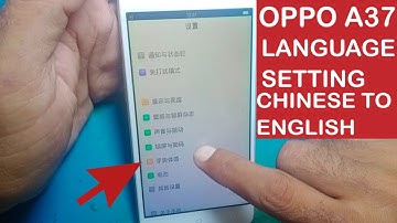 Oppo a37 language setting / oppo a37 language setting Chinese to english