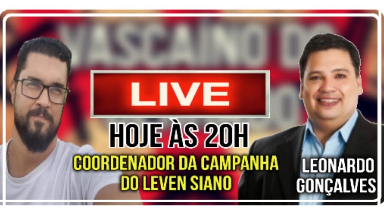 Leonardo Gonçalves, coordenador da campanha de Leven Siano, falou ao canal Vascaíno do Cerrado; veja