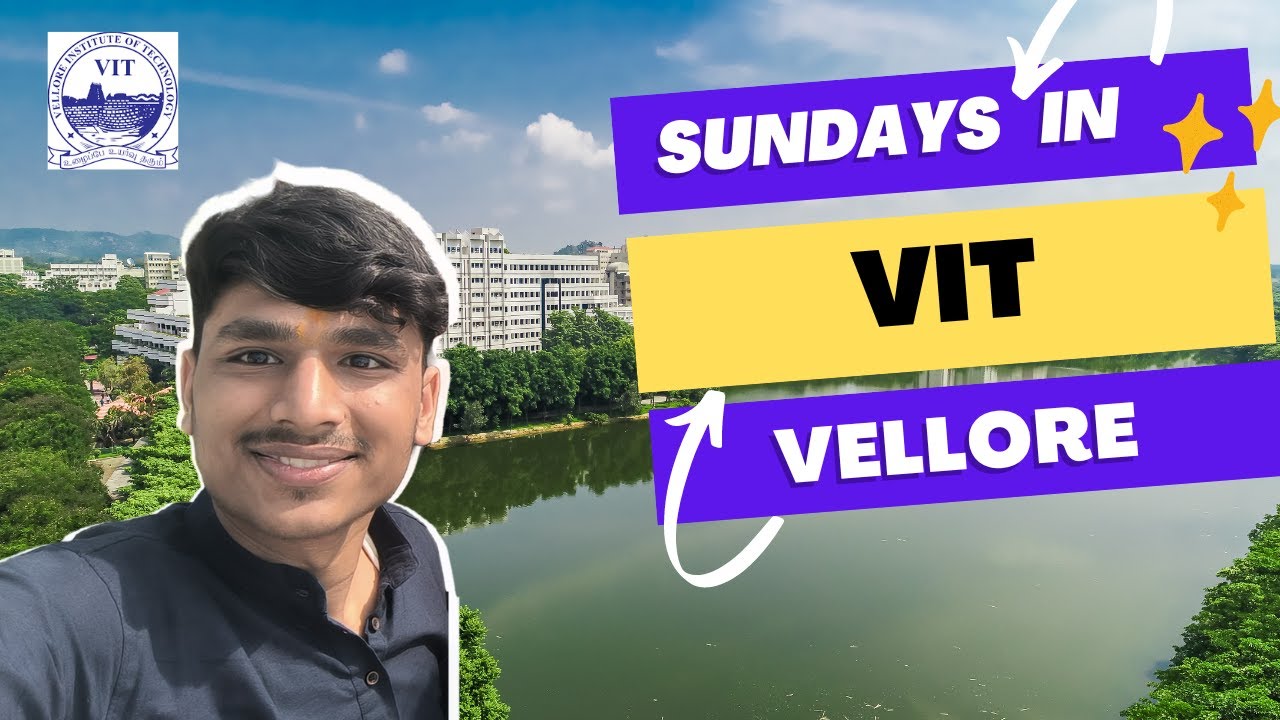 Sundays in Vit | VIT VELLORE - YouTube
