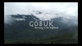 Gobuk: Harmony in Highlands
