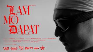 'Lam Mo Dapat - Mel-D & A$tro