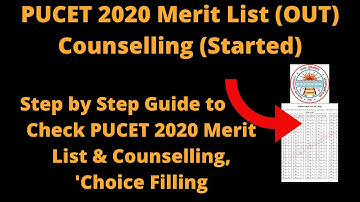 PUCET 2020 Merit List (Available), PUCET 2020 Counselling, Choice Filling (Started) - How to Apply