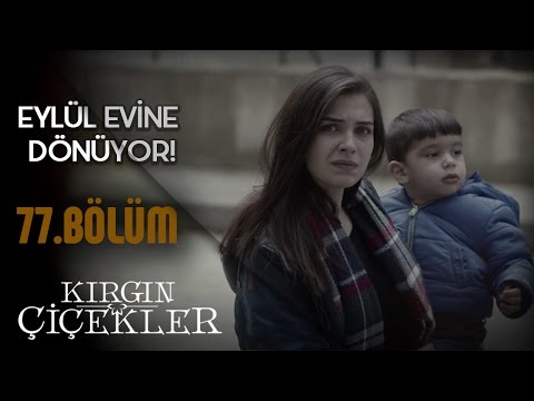 Kırgın Çiçekler 77.Bölüm - Eylül kardeşlerine anne oluyor!